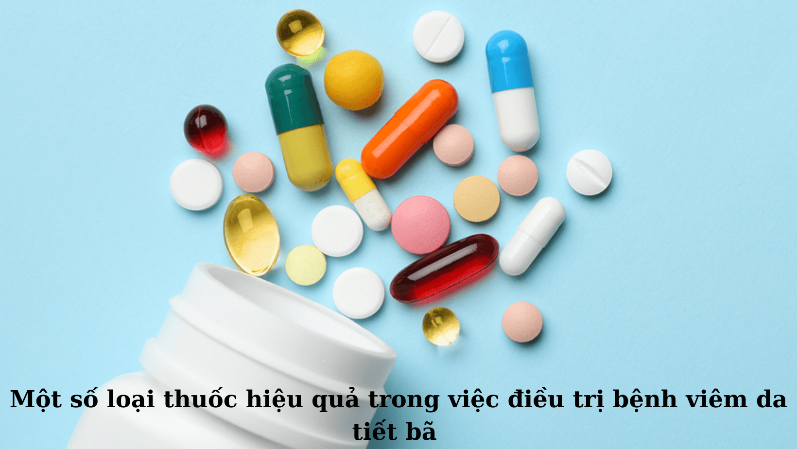 Cách điều trị viêm da tiết bã tận gốc chuẩn y khoa mà bạn không thể bỏ qua