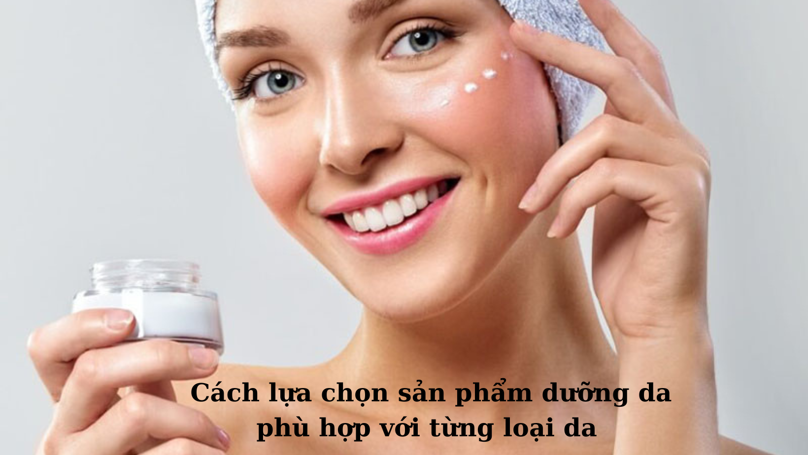 Cách dưỡng ẩm da an toàn và hiệu quả - VeraDerm - Điều trị các triệu ...