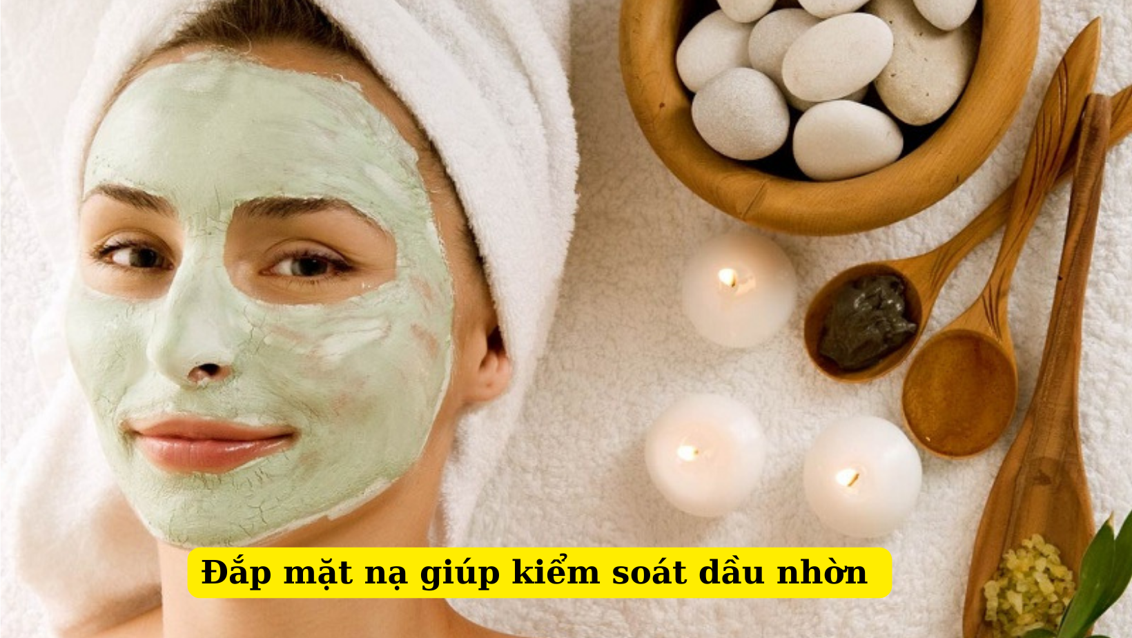 Mẹo hay giúp kiểm soát tuyến bã nhờn hiệu quả